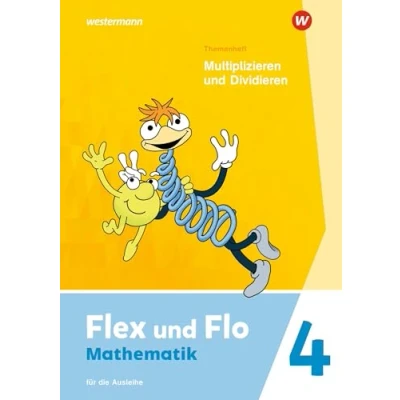 Afbeelding van Flex und Flo 4. Themenheft Multiplizieren Dividieren: Für die Ausleihe