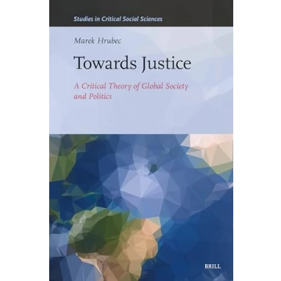 Afbeelding van Studies in Critical Social Sciences Towards Justice