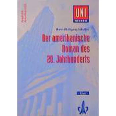 Afbeelding van Der Amerikanische Roman des 20. Jahrhunderts