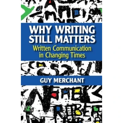 Afbeelding van Why Writing Still Matters