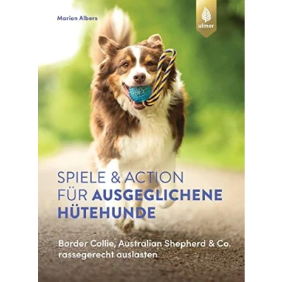 Afbeelding van Spiele und Action für ausgeglichene Hütehunde