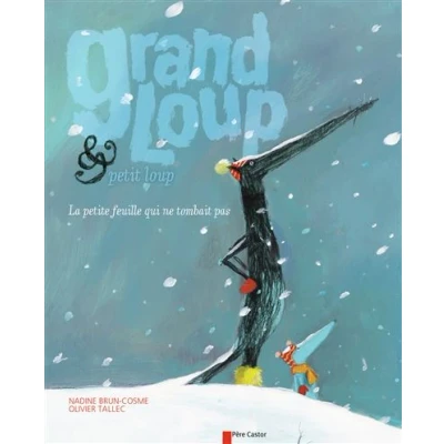 Image de Grand loup &amp; petit loup, la petite feuille qui ne tombait pas