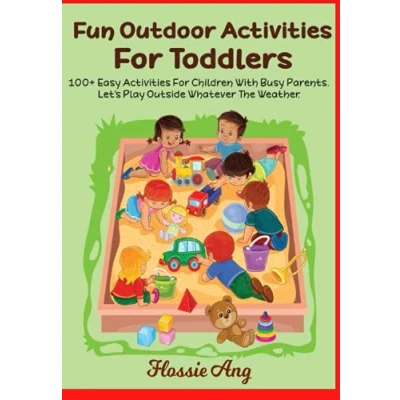 Afbeelding van 100+ Fun Outdoor Activities For Toddlers