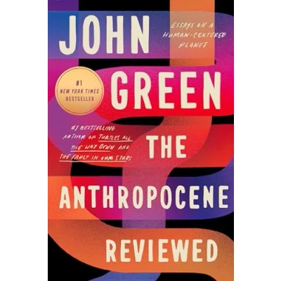 Afbeelding van The Anthropocene Reviewed