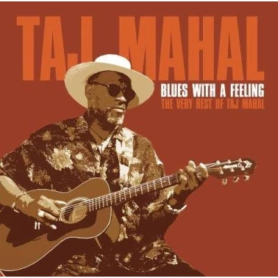 Image de Blues with a feeling The very best of Taj Mahal