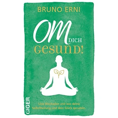 Afbeelding van Erni, B: OM dich GESUND!
