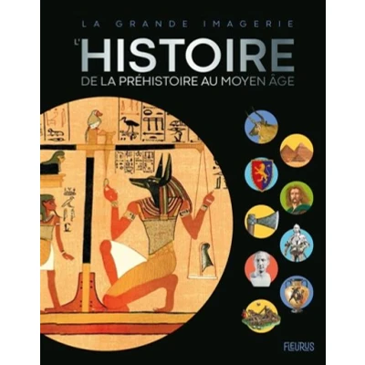 Image de L Histoire de la Préhistoire au Moyen Age