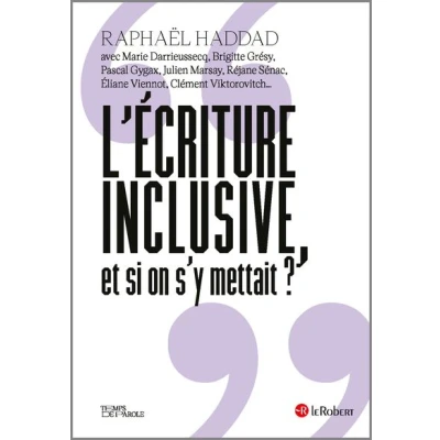 Image de L&#039;écriture inclusive, et si on s&#039;y mettait ?