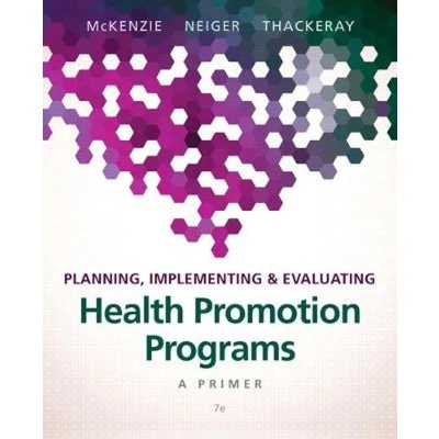 Afbeelding van Planning, Implementing, and Evaluating Health Promotion Programs