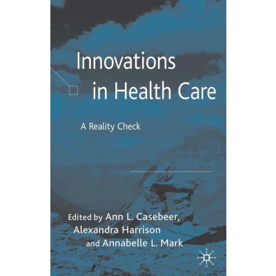 Afbeelding van Organizational Behaviour in Healthcare Innovations Health Care