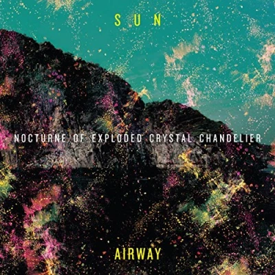 Afbeelding van Sun Airway Nocturne Of Exploded..