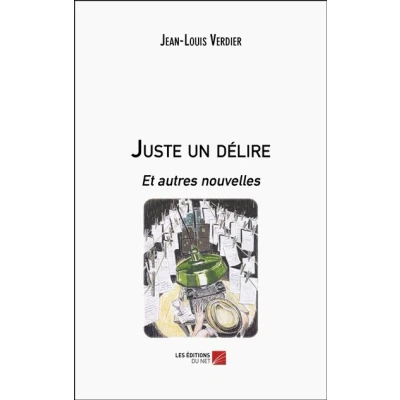 Image de Juste un délire
