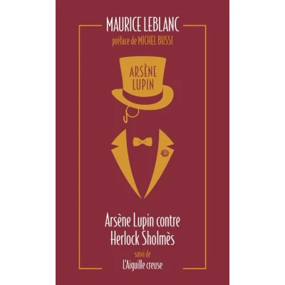 Image de Arsène Lupin contre Herlock Sholmès suivi de L&#039;aiguille creuse