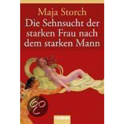 Afbeelding van Die Sehnsucht der starken Frau nach dem Mann