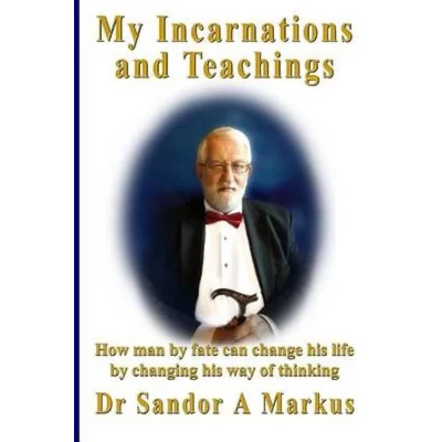 Afbeelding van My Incarnations and Teachings