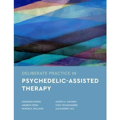 Afbeelding van Essentials of Deliberate Practice Series in Psychedelic Assisted Therapy