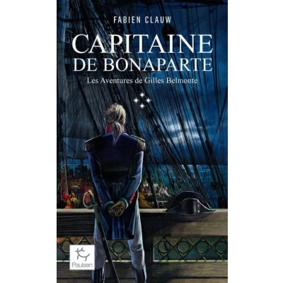 Image de Les Aventures de Gilles Belmonte Tome 4 Capitaine Bonaparte