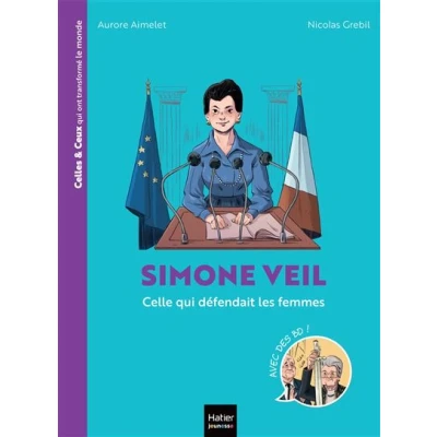 Image de Celles et ceux qui ont transformé le monde Simone Veil