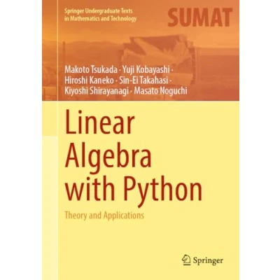 Afbeelding van Springer Undergraduate Texts in Mathematics and Technology Linear Algebra with Python