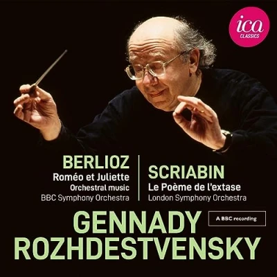 Afbeelding van Gennadi Rozhdestvensky, BBC Symphony Orchestra Berlioz: Romeo Et Juliette / Scriabin: Le Poème De l&#039;Extase (CD)