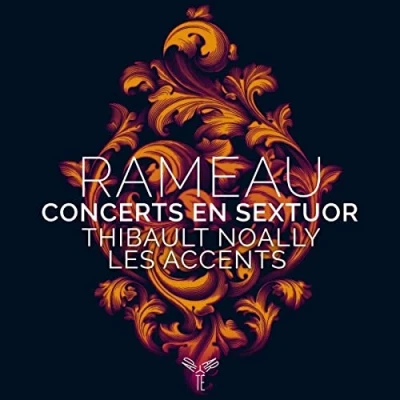 Afbeelding van Thibault Noally &amp; Les Accents Rameau Concerts En Sextuor (CD)