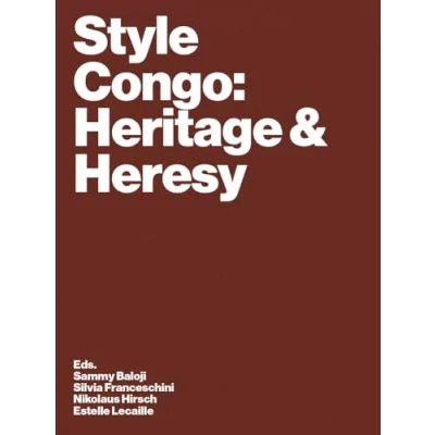 Afbeelding van Style Congo: Heritage &amp; Heresy