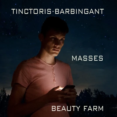 Afbeelding van Beauty Farm Barbingant/Tinctoris Masses (CD)