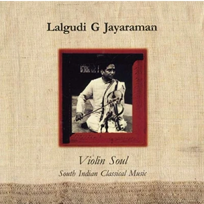 Afbeelding van Lalgudi G Jayraman Violin Soul (CD)