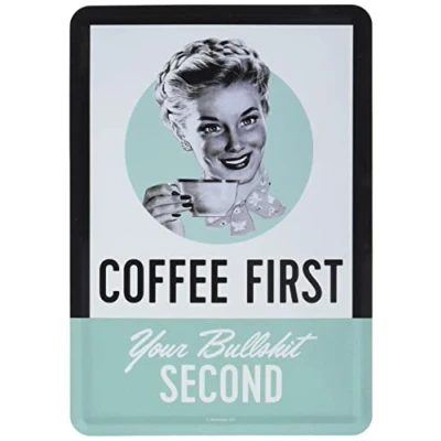 Afbeelding van Nostalgic Art 10297 Say It 50 &#039;s Coffee First, metalen ansichtkaart, 10 x 14 cm