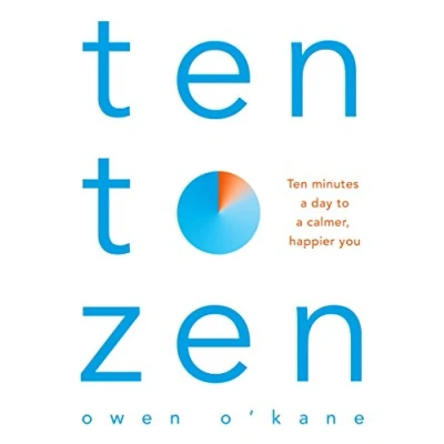 Afbeelding van Ten to Zen Minutes a Day Calmer, Happier You