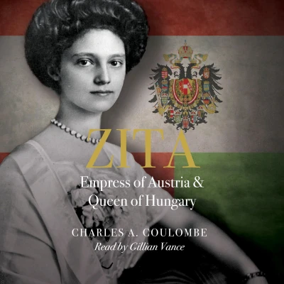 Afbeelding van Zita: Empress of Austria and Queen Hungary
