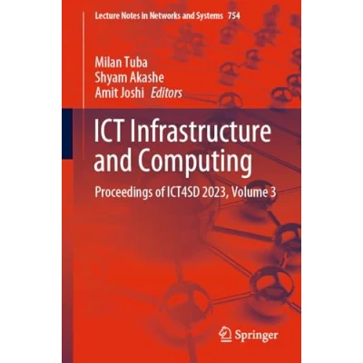 Afbeelding van Lecture Notes in Networks and Systems ICT Infrastructure Computing