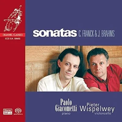 Afbeelding van Pieter Wispelwey &amp; Paolo Giacometti Franck/Brahms: Cello Sonatas (Super Audio CD)