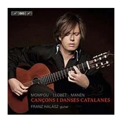 Afbeelding van Franz Halasz Cancons I Danses Catalanes (Super Audio CD)