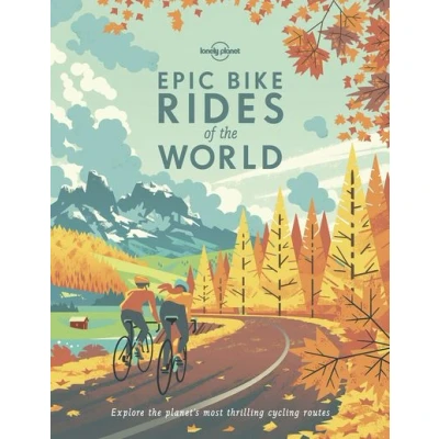 Image de Epic Bike Rides of the World 1ed anglais