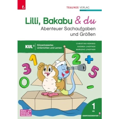Afbeelding van Lilli, Bakabu &amp; du Abenteuer Sachaufgaben und Größen 1