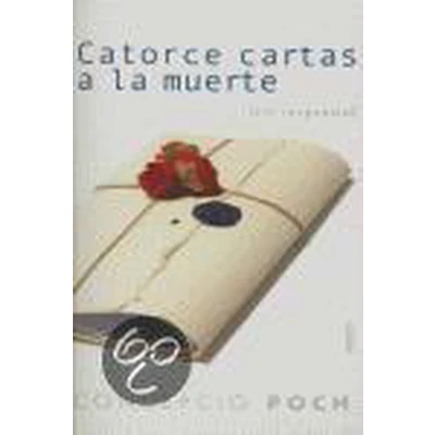 Afbeelding van Catorce cartas a la muerte / Fourteen Letters to Death
