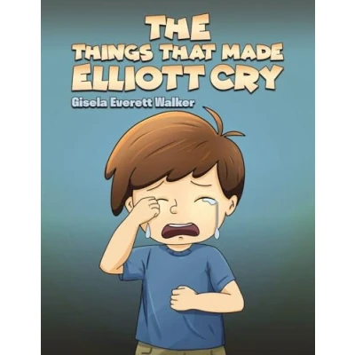 Afbeelding van The Things That Made Elliott Cry