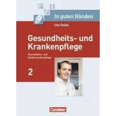 Afbeelding van In guten Händen Gesundheits und Krankenpflege/Gesundheits Kinderkrankenpflege