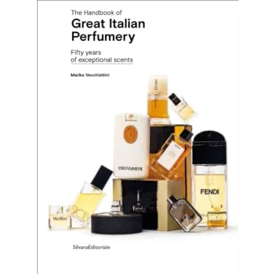 Afbeelding van The Handbook of Great Italian Perfumery