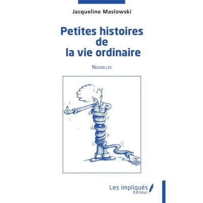 Image de Petites histoires de la vie ordinaire