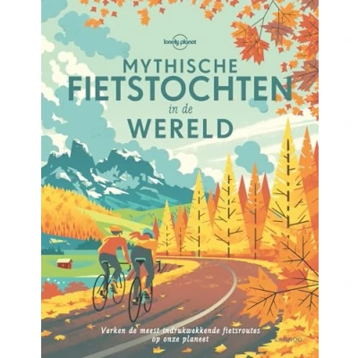 Afbeelding van Mythische fietstochten in de wereld
