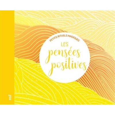Image de Les pensées positives Petits rituels magiques