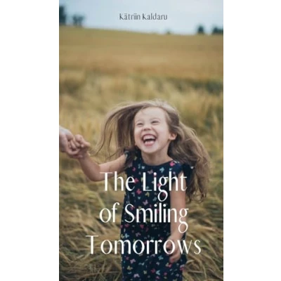 Afbeelding van The Light of Smiling Tomorrows