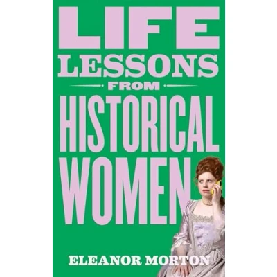 Afbeelding van Life Lessons From Historical Women