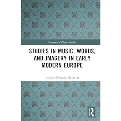 Afbeelding van Variorum Collected Studies in Music, Words, and Imagery Early Modern Europe