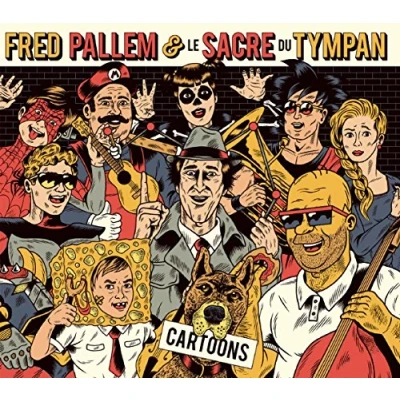 Afbeelding van Fred Pallem &amp; Le Sacre Du Tympan Cartoons (CD)