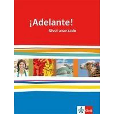Afbeelding van ¡Adelante! Schülerbuch 12./13. Schuljahr. Nivel avanzado