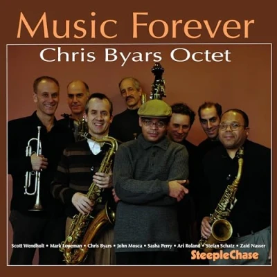 Afbeelding van Chris Byars Octet Music Forever (CD)