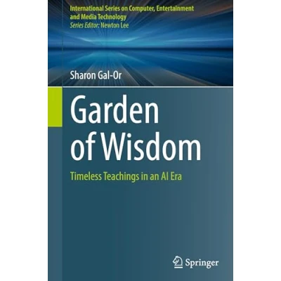 Afbeelding van International Series on Computer, Entertainment and Media Technology Garden of Wisdom